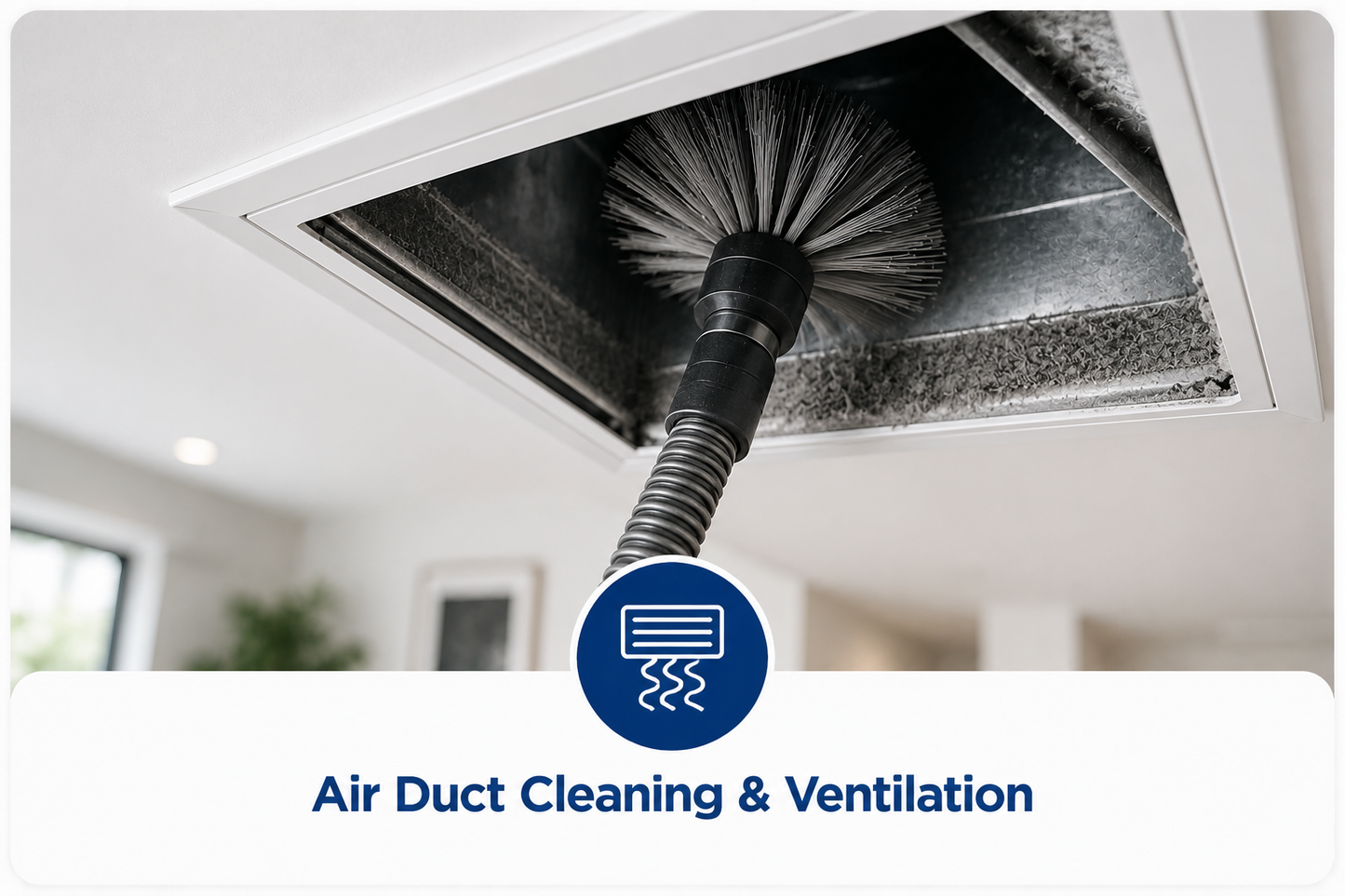 Air Duct Cleaning & Ventilation Services